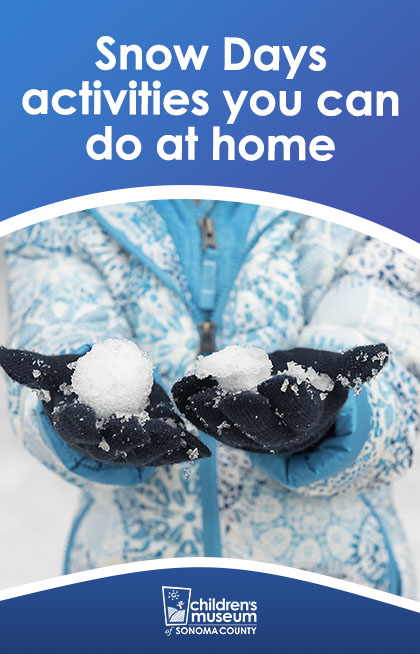 Text over image of child holding snowballs - Snow Day activities you can do at home