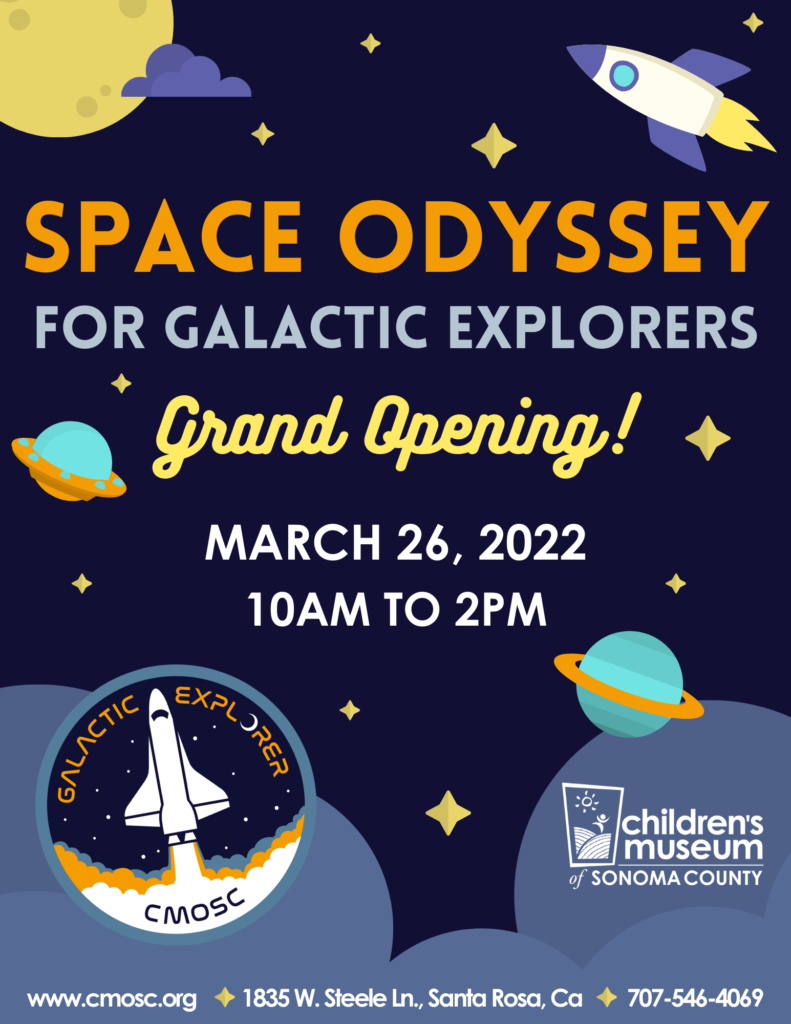 Space themed flyer featuring text that reads Spaces Odyssey For Galactic Explorers Grand Opening! March 26th, 2022 10am-2pm