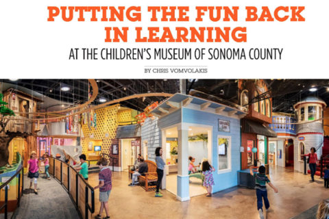 Un titular de la publicación de la revista Metro 2022 de Santa Rosa que dice "Putting the fun back in learning at the Children's Museum of Sonoma County" por Chris Vomvolakis con una imagen del interior del Museo