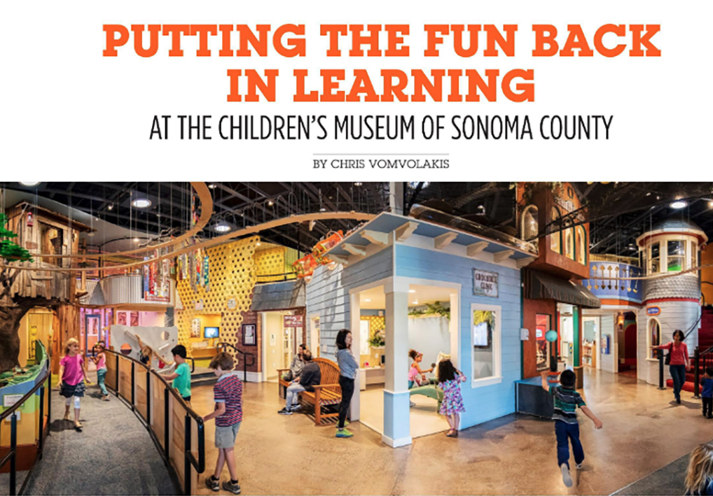 Un titular de la publicación de la revista Santa Rosa Metro de 2022 que dice "Putting the fun back in learning at the Children's Museum of Sonoma County" por Chris Vomvolakis con una imagen del interior del Museo