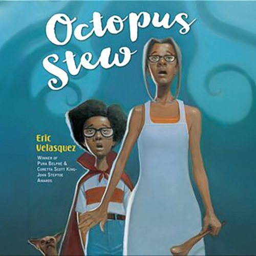 The cover of children's book “Octopus Stew” by Eric Velasquez
